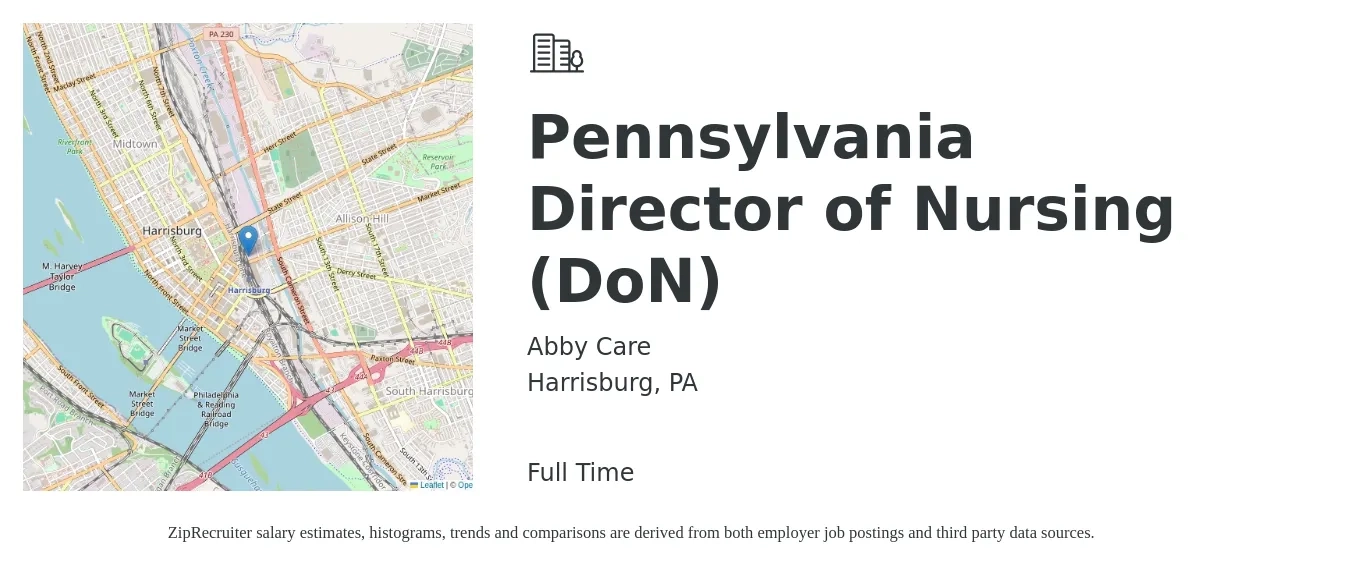 Abby Care job posting for a Pennsylvania Director of Nursing (DoN) in Harrisburg, PA with a salary of $81,900 to $123,900 Yearly with a map of Harrisburg location.