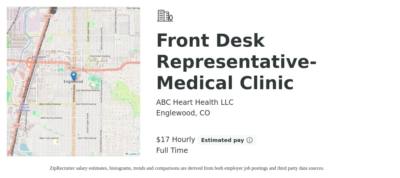 ABC Heart Health LLC job posting for a Front Desk Representative- Medical Clinic in Englewood, CO with a salary of $18 Hourly with a map of Englewood location.