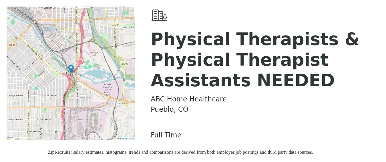 ABC Home Healthcare job posting for a Physical Therapists & Physical Therapist Assistants NEEDED in Pueblo, CO with a salary of $37 to $51 Hourly with a map of Pueblo location.
