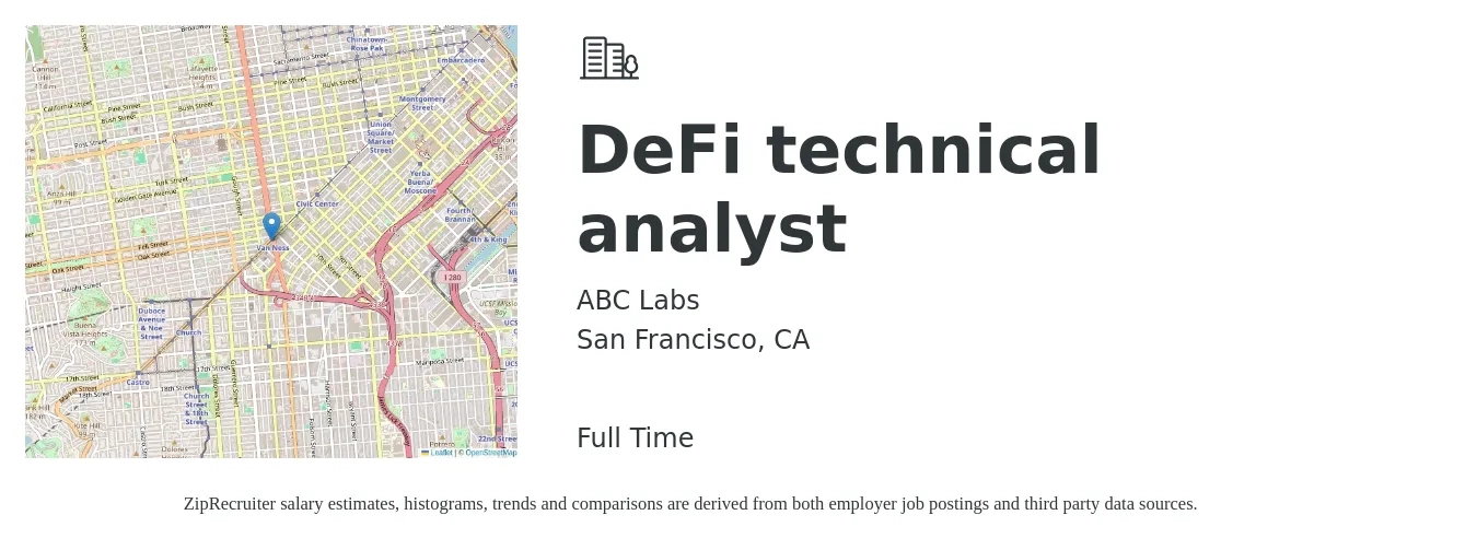 ABC Labs job posting for a DeFi technical analyst in San Francisco, CA with a salary of $28 to $39 Hourly with a map of San Francisco location.
