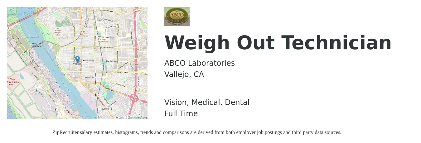 ABCO Laboratories job posting for a Weigh Out Technician in Vallejo, CA with a salary of $43,400 to $58,700 Yearly and benefits including retirement, vision, dental, and medical with a map of Vallejo location.