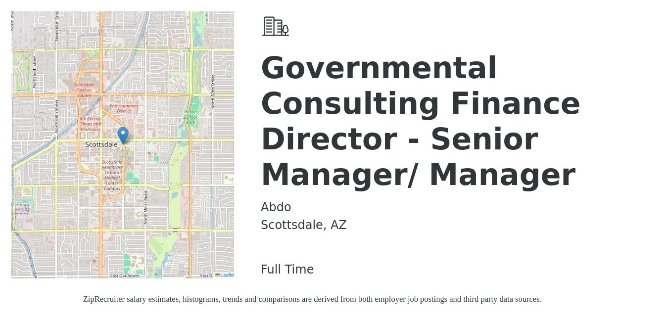 Abdo job posting for a Governmental Consulting Finance Director - Senior Manager/ Manager in Scottsdale, AZ with a salary of $110,200 to $150,100 Yearly with a map of Scottsdale location.
