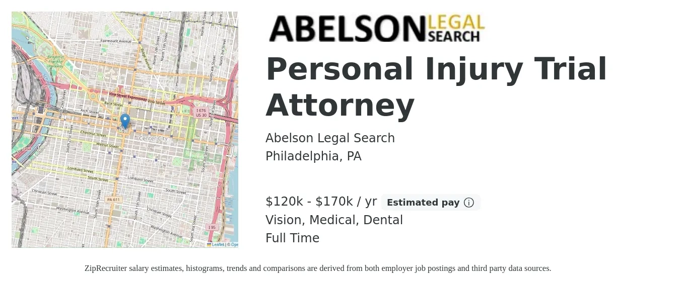 Abelson Legal Search job posting for a Personal Injury Trial Attorney in Philadelphia, PA with a salary of $120,000 to $170,000 Yearly and benefits including vision, dental, life_insurance, medical, pto, and retirement with a map of Philadelphia location.