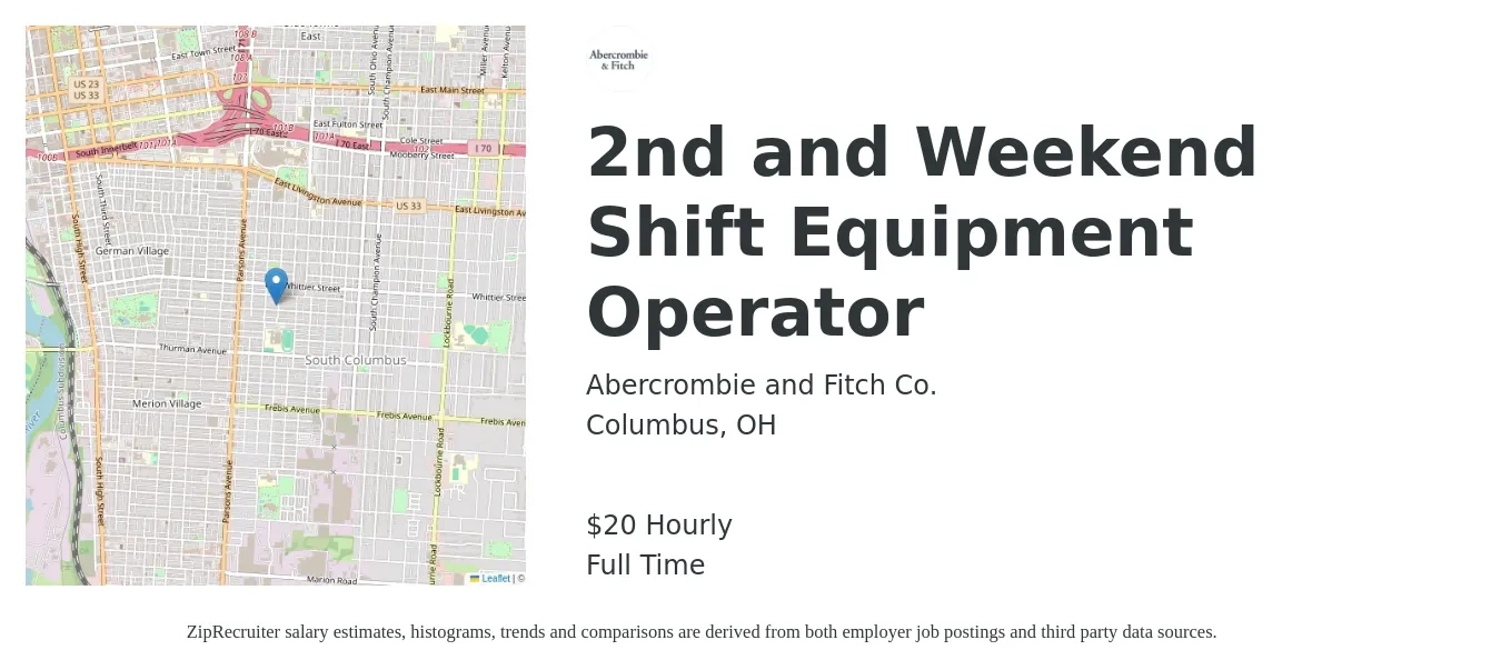 Abercrombie and Fitch Co. job posting for a 2nd and Weekend Shift Equipment Operator in Columbus, OH with a salary of $21 Hourly with a map of Columbus location.