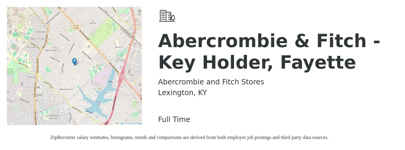 Abercrombie and Fitch Stores job posting for a Abercrombie & Fitch - Key Holder, Fayette in Lexington, KY with a salary of $14 to $18 Hourly with a map of Lexington location.