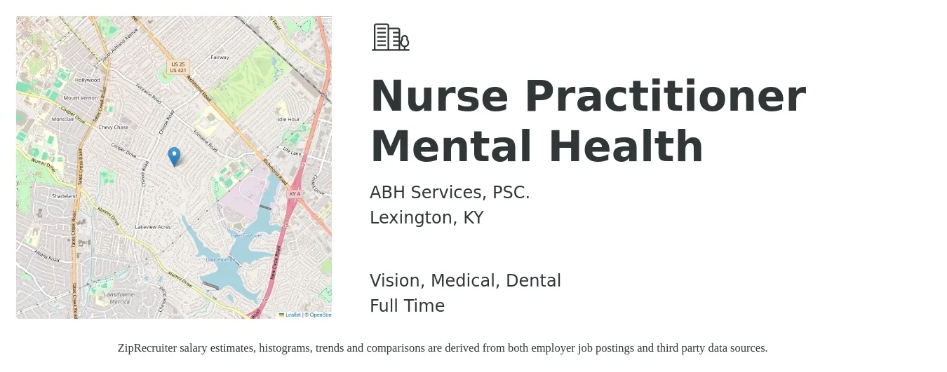 ABH Services, PSC. job posting for a Nurse Practitioner Mental Health in Lexington, KY with a salary of $107,300 to $149,100 Yearly and benefits including retirement, vision, dental, and medical with a map of Lexington location.