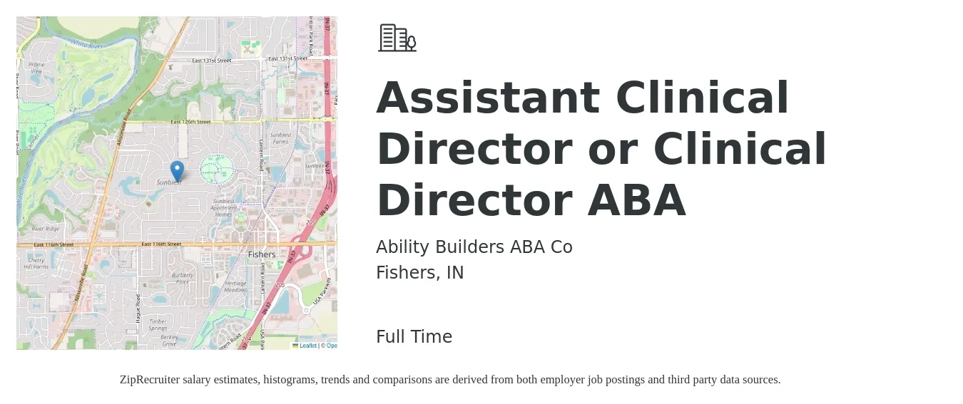 Ability Builders ABA Co job posting for a Assistant Clinical Director or Clinical Director ABA in Fishers, IN with a salary of $64,600 to $91,700 Yearly with a map of Fishers location.