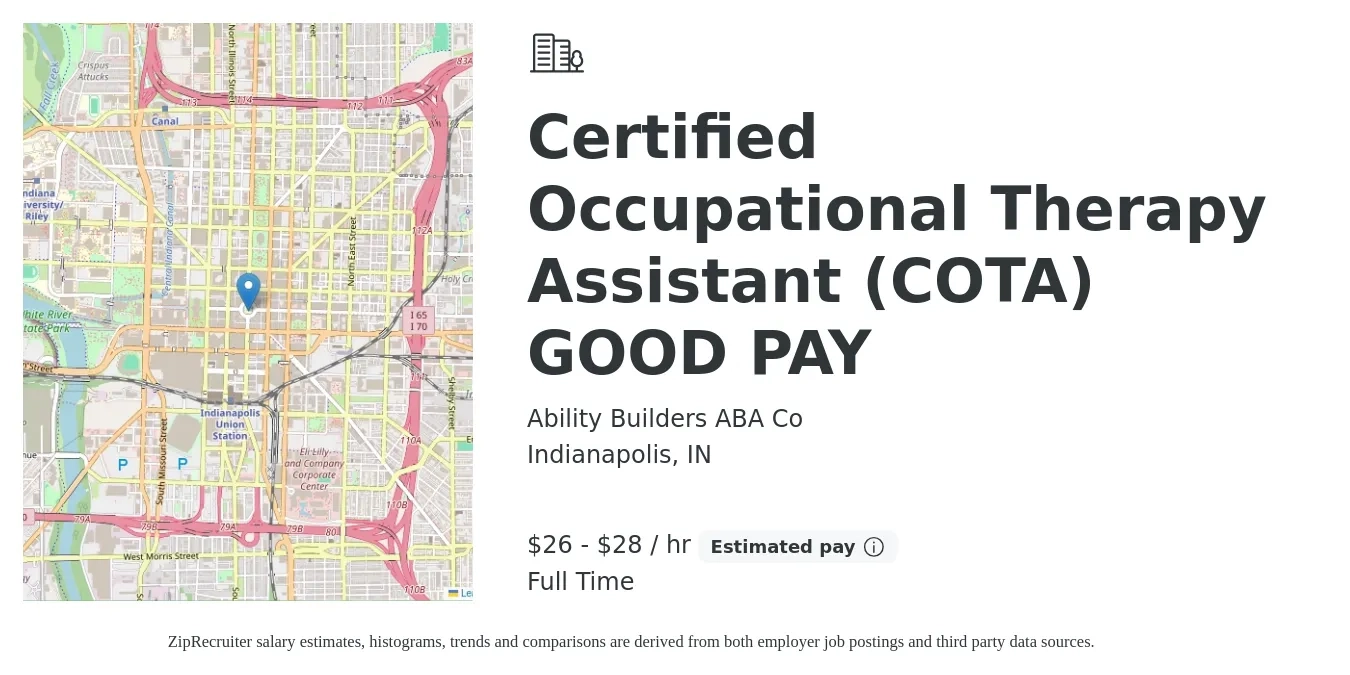 Ability Builders ABA Co job posting for a Certified Occupational Therapy Assistant (COTA) GOOD PAY in Indianapolis, IN with a salary of $28 to $30 Hourly with a map of Indianapolis location.