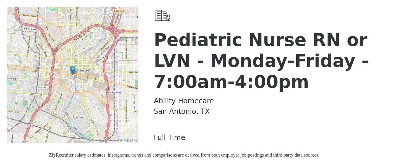 Ability Homecare job posting for a Pediatric Nurse RN or LVN - Monday-Friday - 7:00am-4:00pm in San Antonio, TX with a salary of $600 Weekly with a map of San Antonio location.