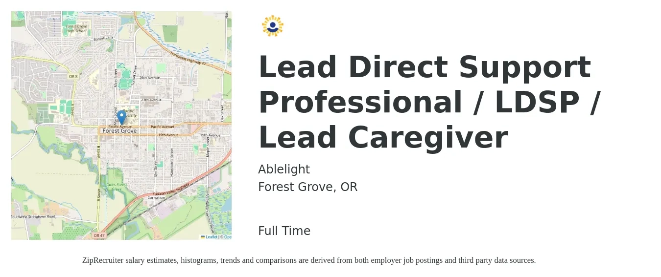 Ablelight job posting for a Lead Direct Support Professional / LDSP / Lead Caregiver in Forest Grove, OR with a salary of $16 to $21 Hourly with a map of Forest Grove location.