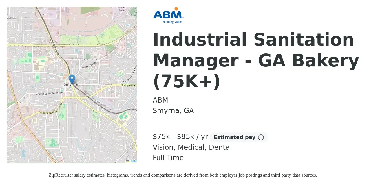 ABM job posting for a Industrial Sanitation Manager - GA Bakery (75K+) in Smyrna, GA with a salary of $75,000 to $85,000 Yearly and benefits including medical, retirement, vision, dental, and life_insurance with a map of Smyrna location.