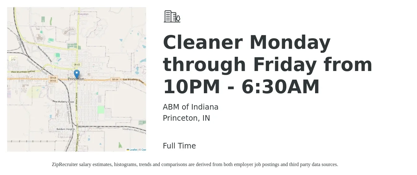 ABM of Indiana job posting for a Cleaner Monday through Friday from 10PM - 6:30AM in Princeton, IN with a salary of $13 to $16 Hourly with a map of Princeton location.