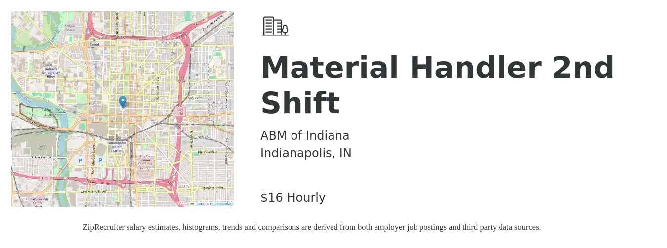 ABM of Indiana job posting for a Material Handler 2nd Shift in Indianapolis, IN with a salary of $18 Hourly with a map of Indianapolis location.