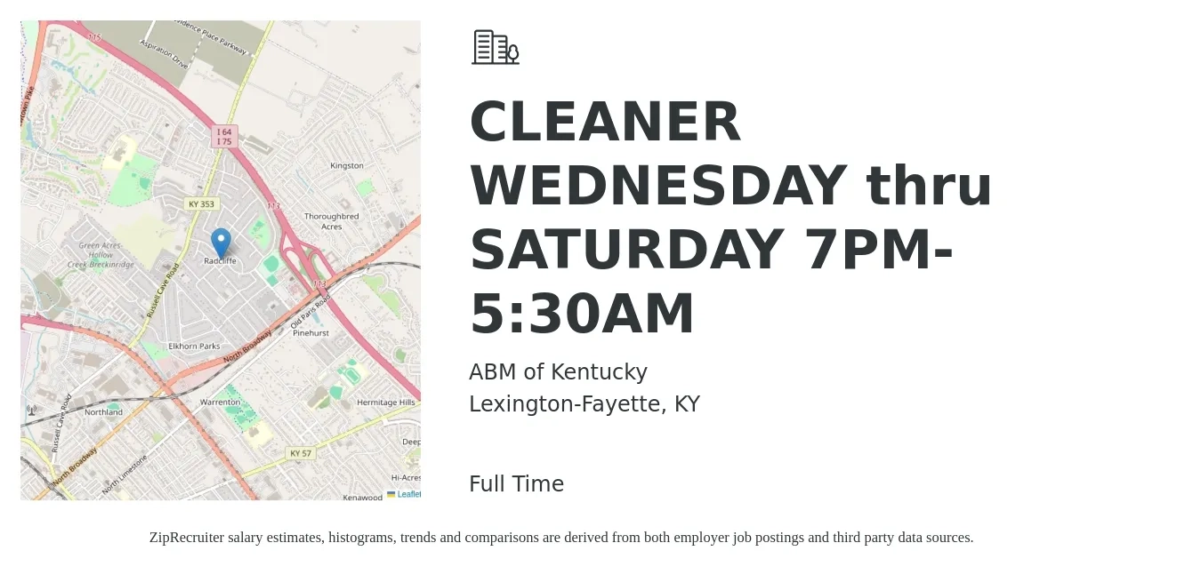 ABM of Kentucky job posting for a CLEANER WEDNESDAY thru SATURDAY 7PM-5:30AM in Lexington-Fayette, KY with a salary of $12 to $14 Hourly with a map of Lexington-Fayette location.