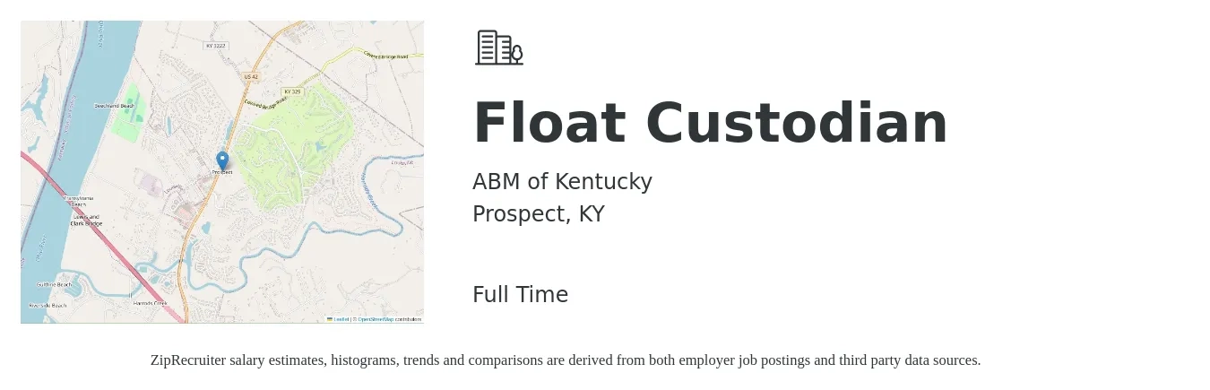 ABM of Kentucky job posting for a Float Custodian in Prospect, KY with a salary of $15 to $20 Hourly with a map of Prospect location.