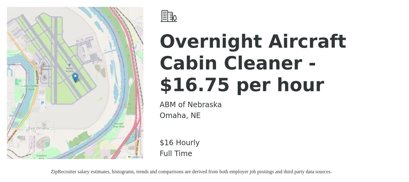 ABM of Nebraska job posting for a Overnight Aircraft Cabin Cleaner - $16.75 per hour in Omaha, NE with a salary of $17 Hourly with a map of Omaha location.