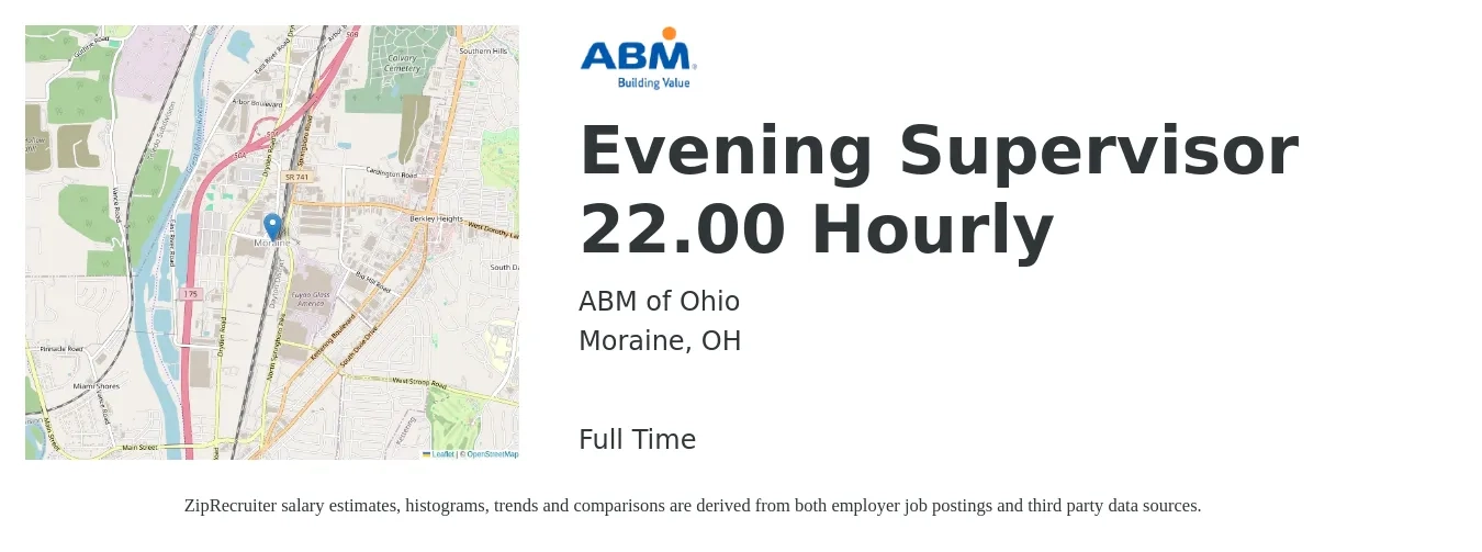 ABM of Ohio job posting for a Evening Supervisor 22.00 Hourly in Moraine, OH with a salary of $38,500 to $60,300 Yearly with a map of Moraine location.