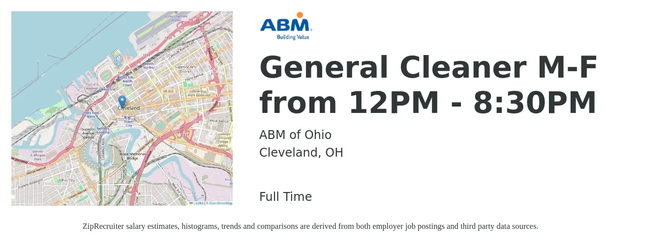 ABM of Ohio job posting for a General Cleaner M-F from 12PM - 8:30PM in Cleveland, OH with a salary of $14 to $16 Hourly with a map of Cleveland location.