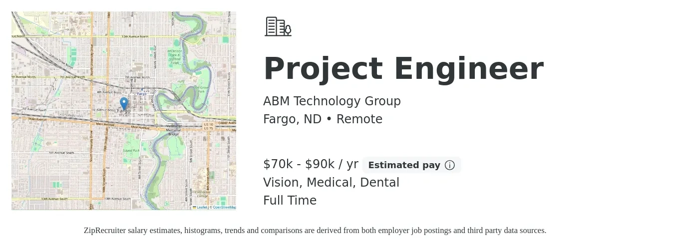ABM Technology Group job posting for a Project Engineer in Fargo, ND with a salary of $75,000 to $90,000 Yearly and benefits including vision, dental, life_insurance, medical, pto, and retirement with a map of Fargo location.