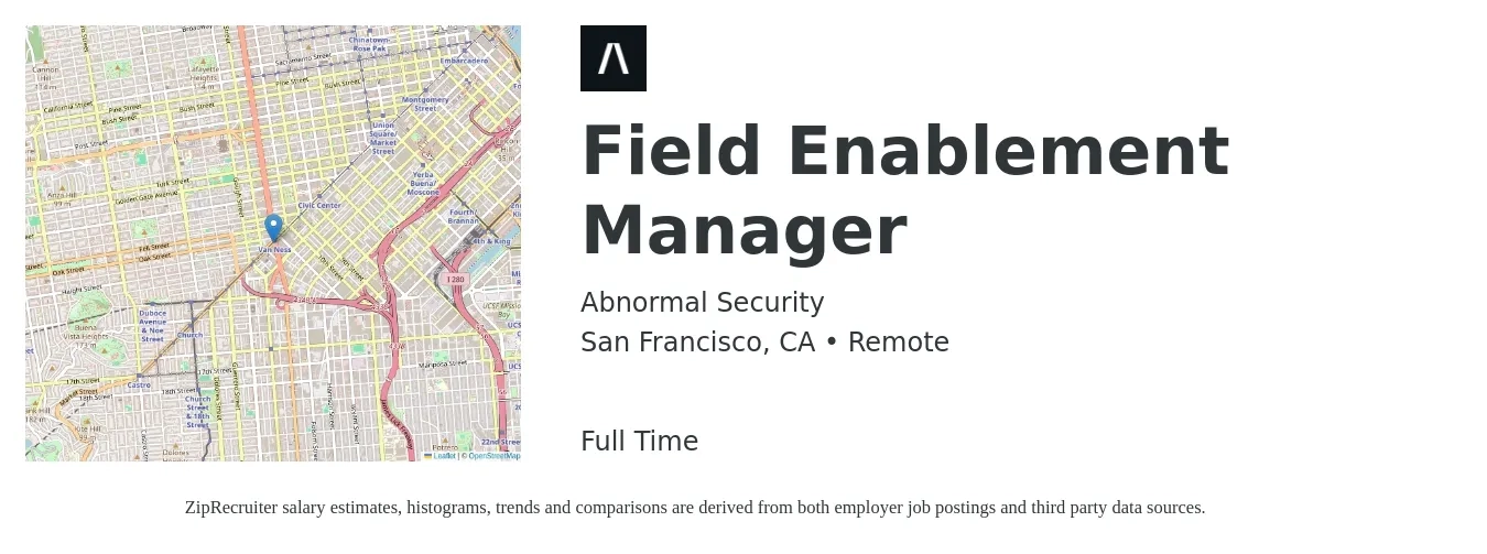 Abnormal Security job posting for a Field Enablement Manager in San Francisco, CA with a salary of $56 to $84 Hourly with a map of San Francisco location.