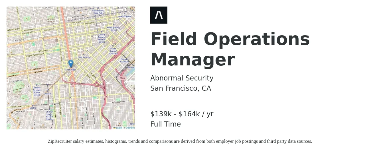 Abnormal Security job posting for a Field Operations Manager in San Francisco, CA with a salary of $139,400 to $164,000 Yearly with a map of San Francisco location.