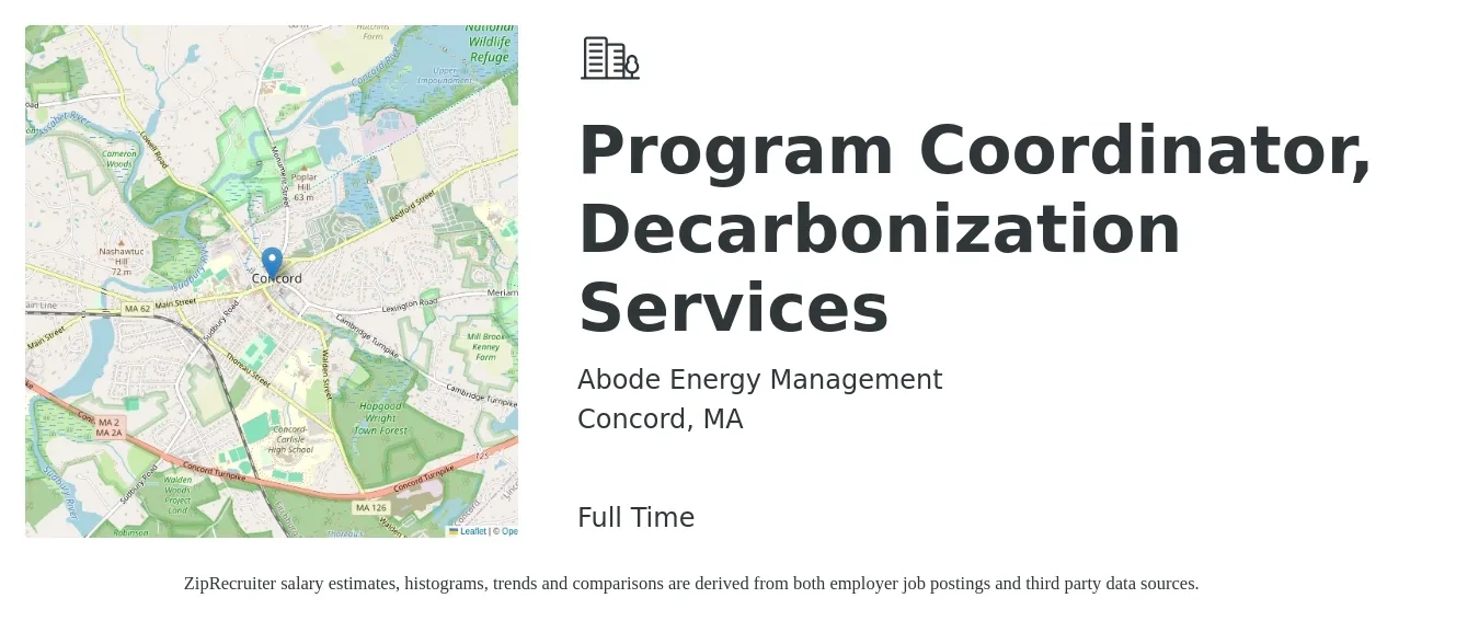 Abode Energy Management job posting for a Program Coordinator, Decarbonization Services in Concord, MA with a salary of $55,000 to $65,000 Yearly with a map of Concord location.