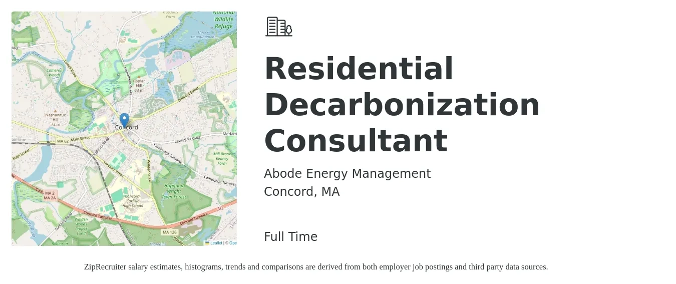 Abode Energy Management job posting for a Residential Decarbonization Consultant in Concord, MA with a salary of $70,000 to $85,900 Yearly with a map of Concord location.