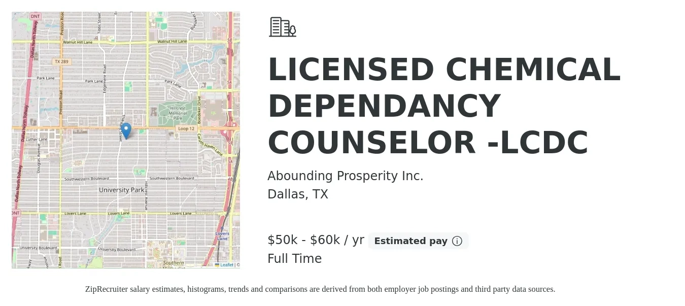 Abounding Prosperity Inc. job posting for a LICENSED CHEMICAL DEPENDANCY COUNSELOR -LCDC in Dallas, TX with a salary of $50,000 to $60,000 Yearly with a map of Dallas location.
