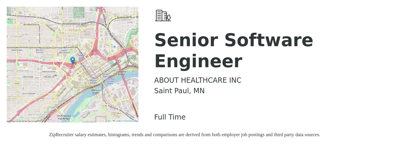 ABOUT HEALTHCARE INC job posting for a Senior Software Engineer in Saint Paul, MN with a salary of $123,900 to $163,300 Yearly with a map of Saint Paul location.