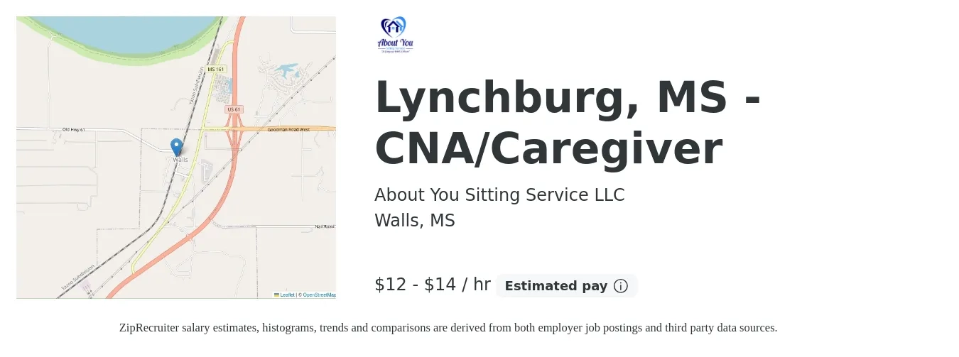 About You Sitting Service LLC job posting for a Lynchburg, MS - CNA/Caregiver in Walls, MS with a salary of $13 to $15 Hourly with a map of Walls location.
