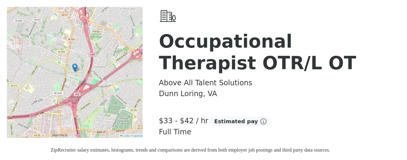 Above All Talent Solutions job posting for a Occupational Therapist OTR/L OT in Dunn Loring, VA with a salary of $35 to $44 Hourly with a map of Dunn Loring location.