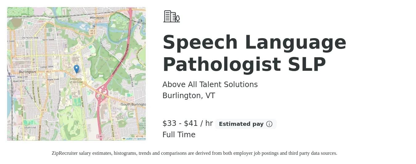 Above All Talent Solutions job posting for a Speech Language Pathologist SLP in Burlington, VT with a salary of $35 to $43 Hourly with a map of Burlington location.