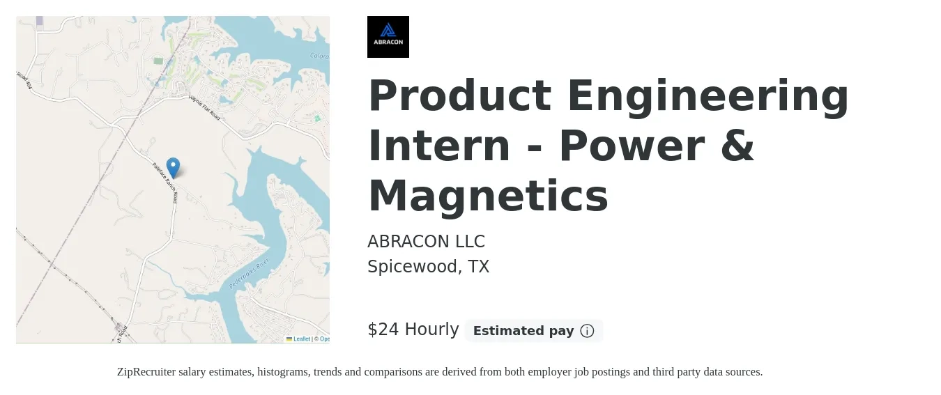 ABRACON LLC job posting for a Product Engineering Intern - Power & Magnetics in Spicewood, TX with a salary of $25 Hourly with a map of Spicewood location.