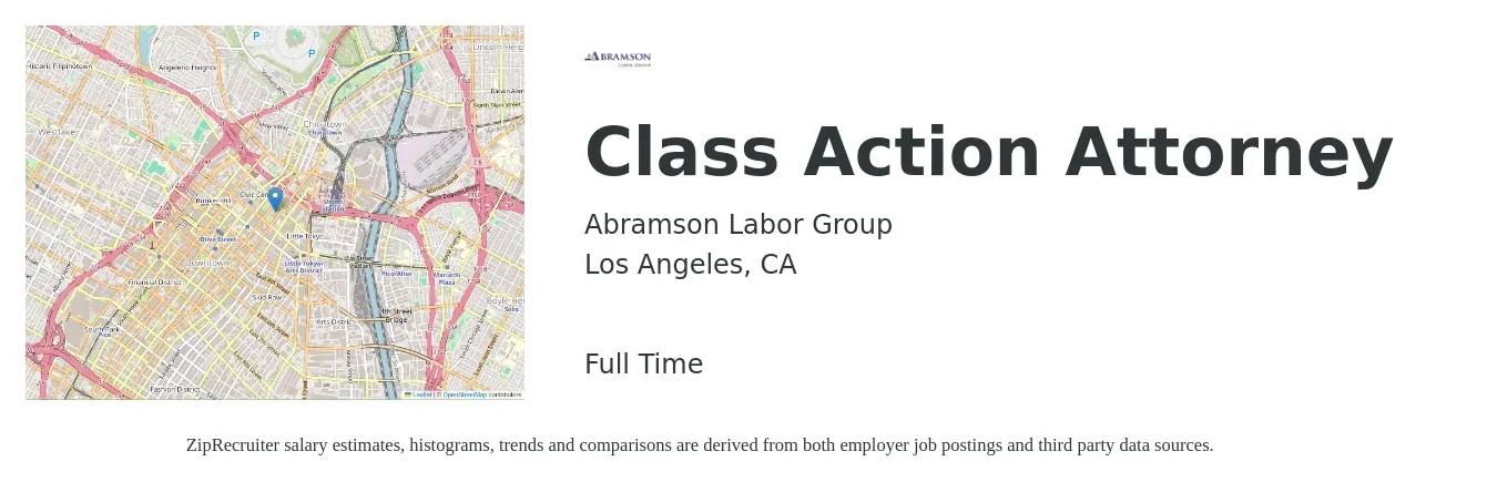 Abramson Labor Group job posting for a Class Action Attorney in Los Angeles, CA with a salary of $86,200 to $140,100 Yearly with a map of Los Angeles location.