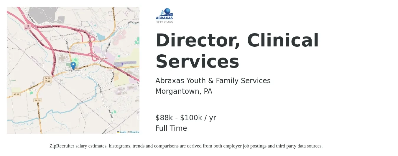 Abraxas Youth & Family Services job posting for a Director, Clinical Services in Morgantown, PA with a salary of $88,000 to $100,000 Yearly with a map of Morgantown location.