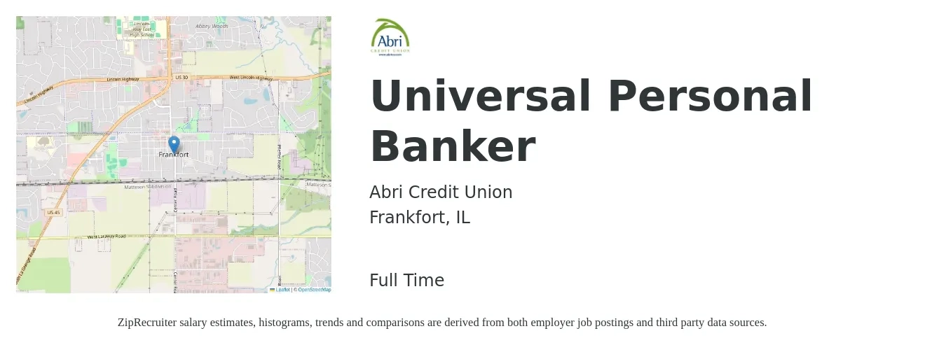 Abri Credit Union job posting for a Universal Personal Banker in Frankfort, IL with a salary of $19 to $23 Hourly with a map of Frankfort location.