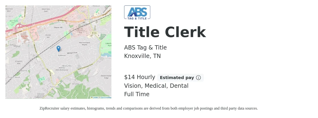 ABS Tag & Title job posting for a Title Clerk in Knoxville, TN with a salary of $15 Hourly and benefits including dental, life_insurance, medical, pto, retirement, and vision with a map of Knoxville location.