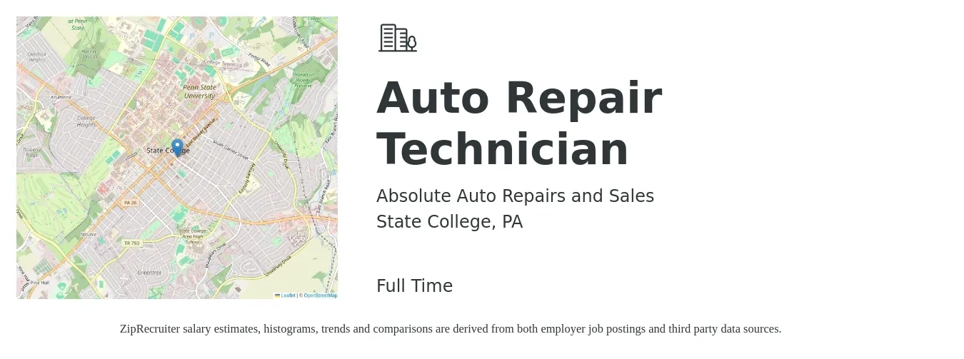 Absolute Auto Repairs and Sales job posting for a Auto Repair Technician in State College, PA with a salary of $20 to $29 Hourly with a map of State College location.