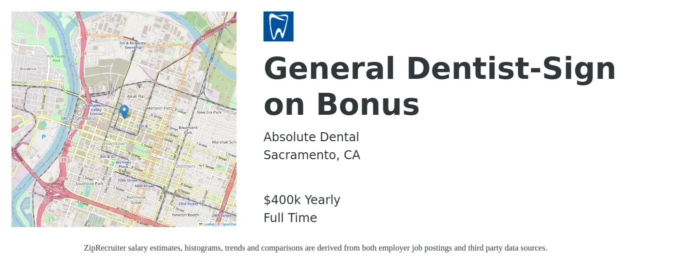 Absolute Dental job posting for a General Dentist-Sign on Bonus in Sacramento, CA with a salary of $400,000 Yearly with a map of Sacramento location.
