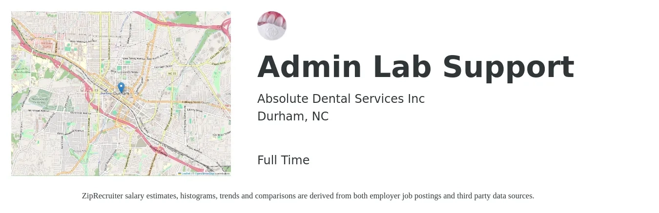Absolute Dental Services Inc job posting for a Admin Lab Support in Durham, NC with a salary of $16 to $21 Hourly with a map of Durham location.