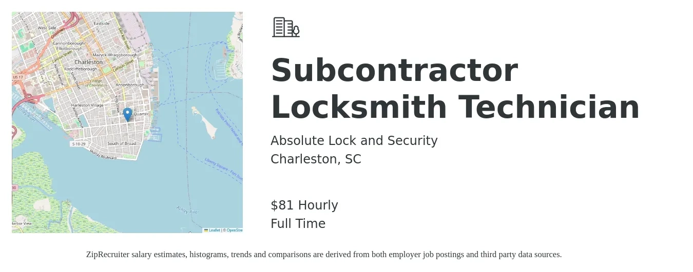 Absolute Lock and Security job posting for a Subcontractor Locksmith Technician in Charleston, SC with a salary of $85 Hourly with a map of Charleston location.