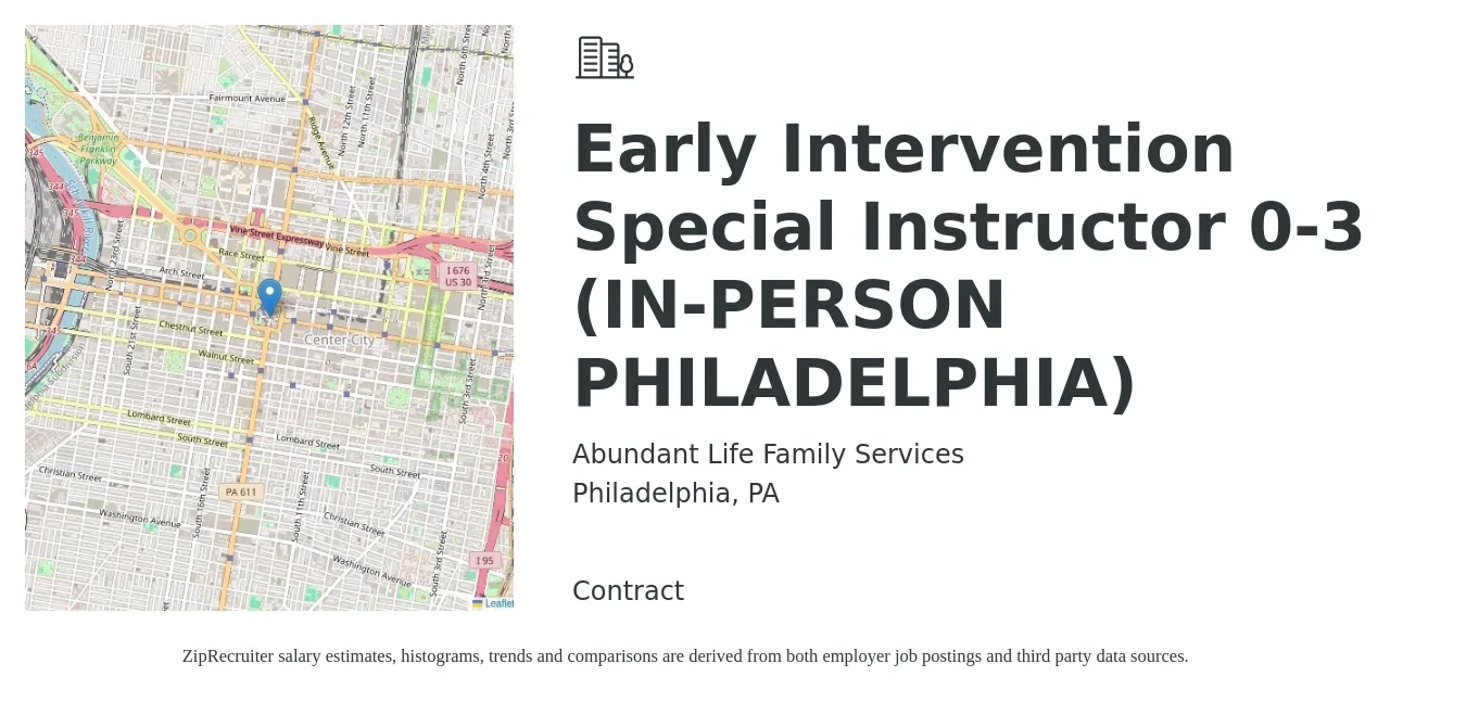 Abundant Life Family Services job posting for a Early Intervention Special Instructor 0-3 (IN-PERSON PHILADELPHIA) in Philadelphia, PA with a salary of $60 Hourly with a map of Philadelphia location.