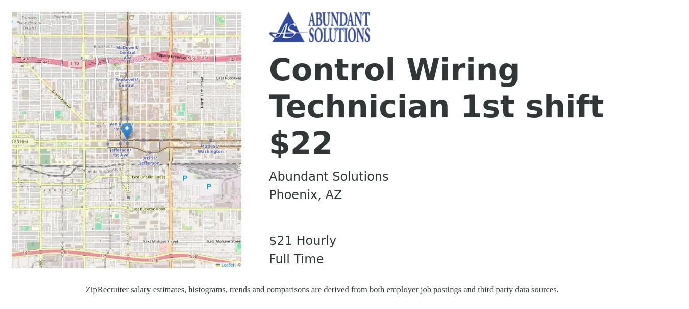 Abundant Solutions job posting for a Control Wiring Technician 1st shift $22 in Phoenix, AZ with a salary of $22 Hourly with a map of Phoenix location.