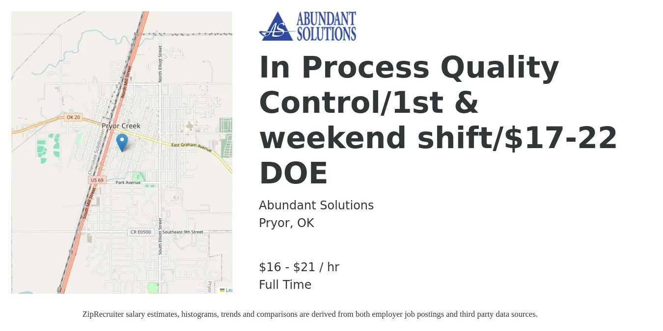 Abundant Solutions job posting for a In Process Quality Control/1st & weekend shift/$17-22 DOE in Pryor, OK with a salary of $17 to $22 Hourly with a map of Pryor location.