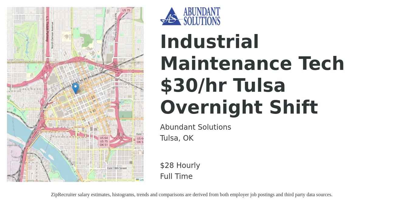 Abundant Solutions job posting for a Industrial Maintenance Tech $30/hr Tulsa Overnight Shift in Tulsa, OK with a salary of $30 Hourly with a map of Tulsa location.