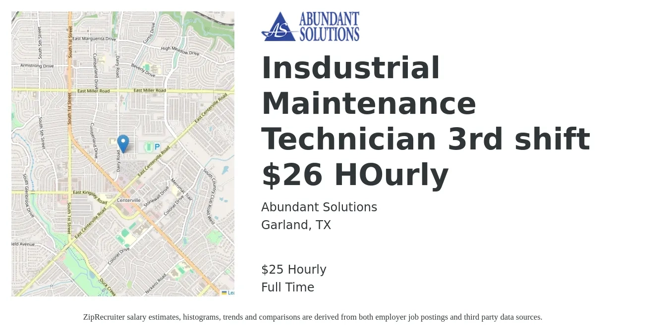 Abundant Solutions job posting for a Insdustrial Maintenance Technician 3rd shift $26 HOurly in Garland, TX with a salary of $26 Hourly with a map of Garland location.