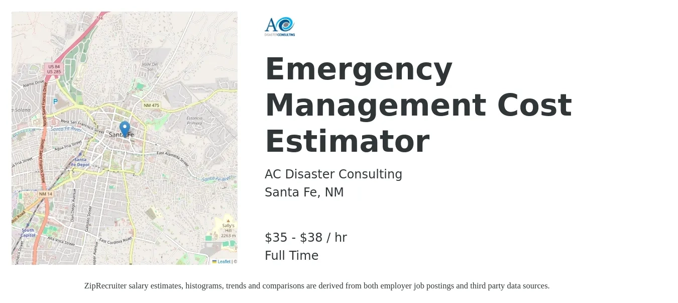 AC Disaster Consulting job posting for a Emergency Management Cost Estimator in Santa Fe, NM with a salary of $37 to $40 Hourly with a map of Santa Fe location.