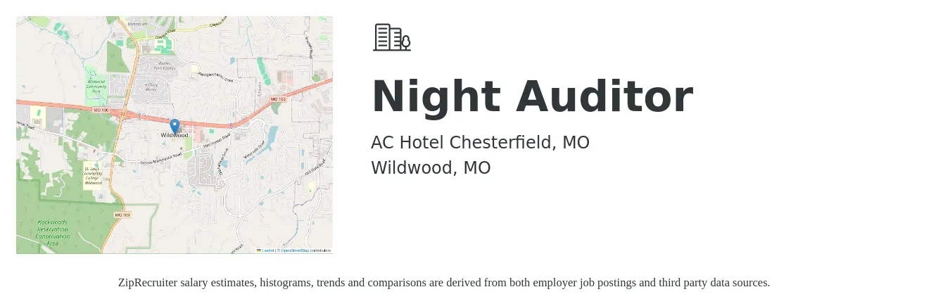 AC Hotel Chesterfield, MO job posting for a Night Auditor in Wildwood, MO with a salary of $14 to $19 Hourly with a map of Wildwood location.
