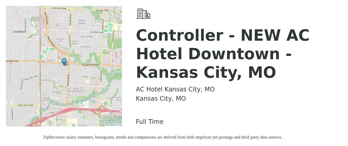 AC Hotel Kansas City, MO job posting for a Controller - NEW AC Hotel Downtown - Kansas City, MO in Kansas City, MO with a salary of $68,300 to $107,800 Yearly with a map of Kansas City location.