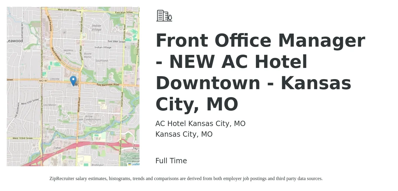 AC Hotel Kansas City, MO job posting for a Front Office Manager - NEW AC Hotel Downtown - Kansas City, MO in Kansas City, MO with a salary of $35,600 to $62,400 Yearly with a map of Kansas City location.